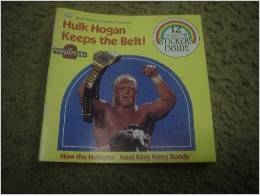 Hulk Hogan Keeps The Belt book