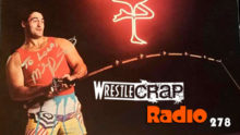 WrestleCrap Radio #278!